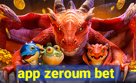 app zeroum bet